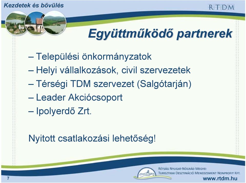 szervezetek Térségi TDM szervezet (Salgótarján)