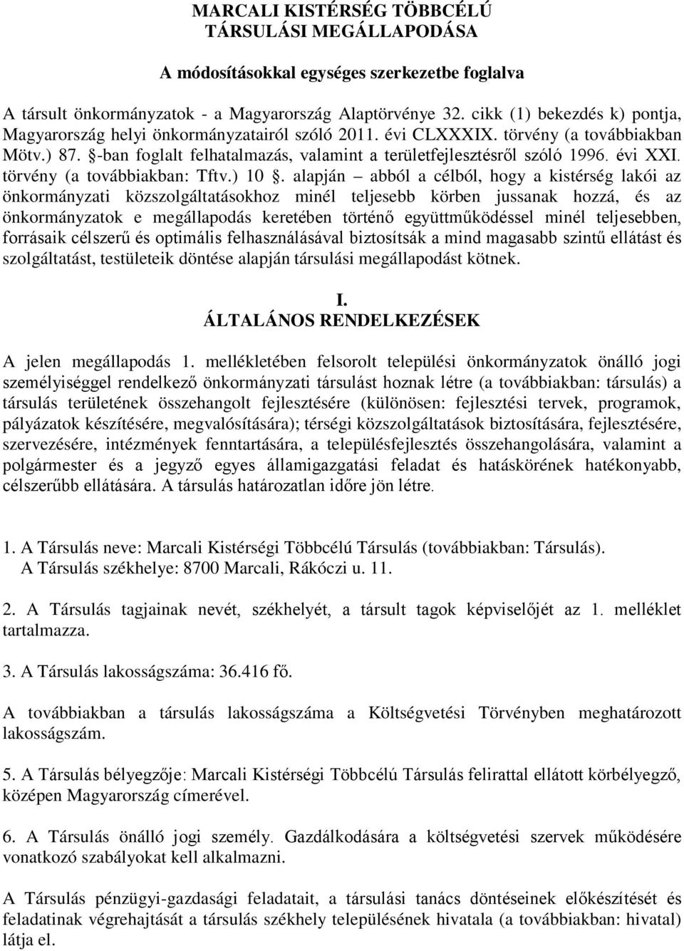 évi XXI. törvény (a továbbiakban: Tftv.) 10.