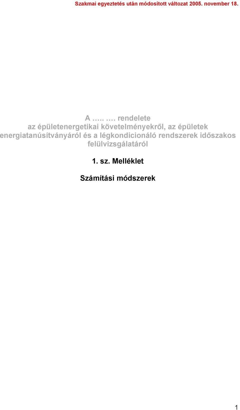 energiatanúsítványáról és a légkondicionáló