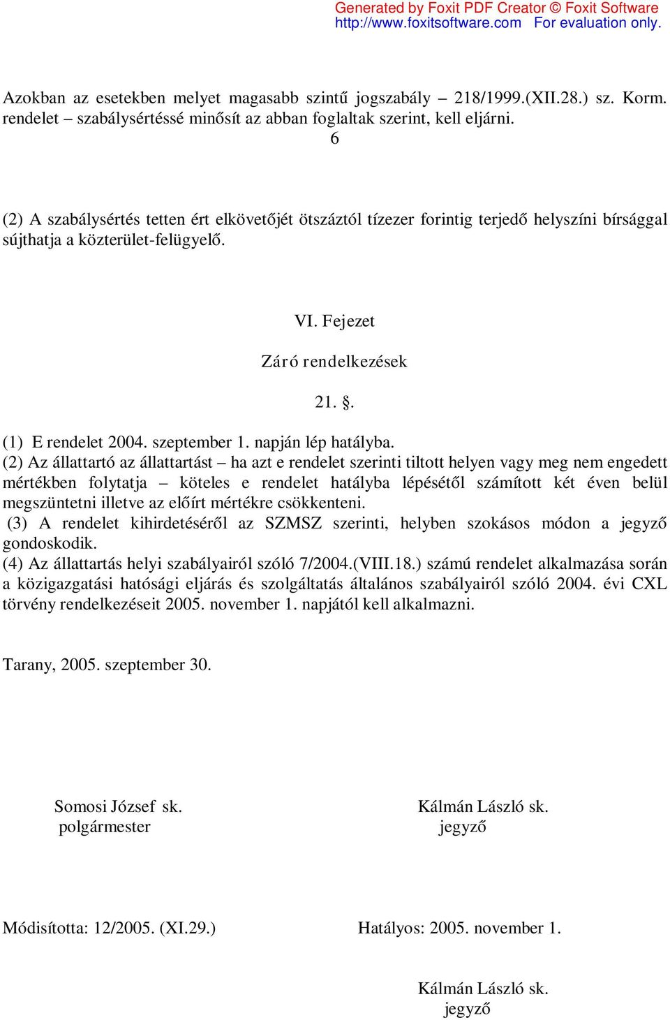 szeptember 1. napján lép hatályba.