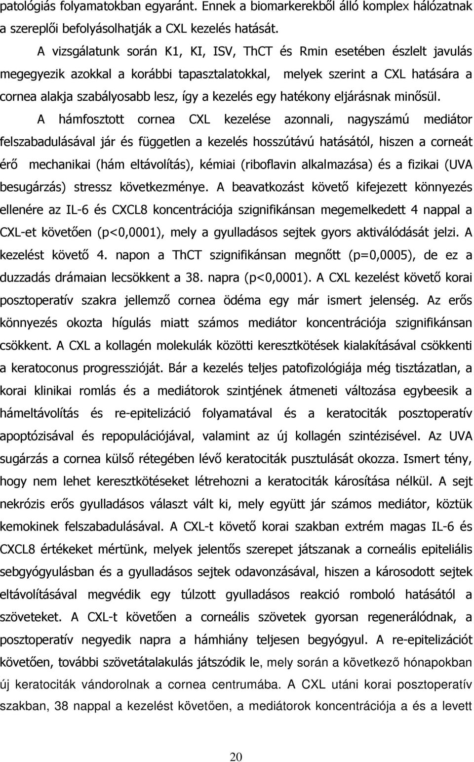 egy hatékony eljárásnak minősül.