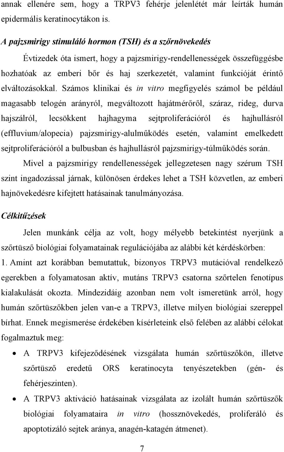elváltozásokkal.