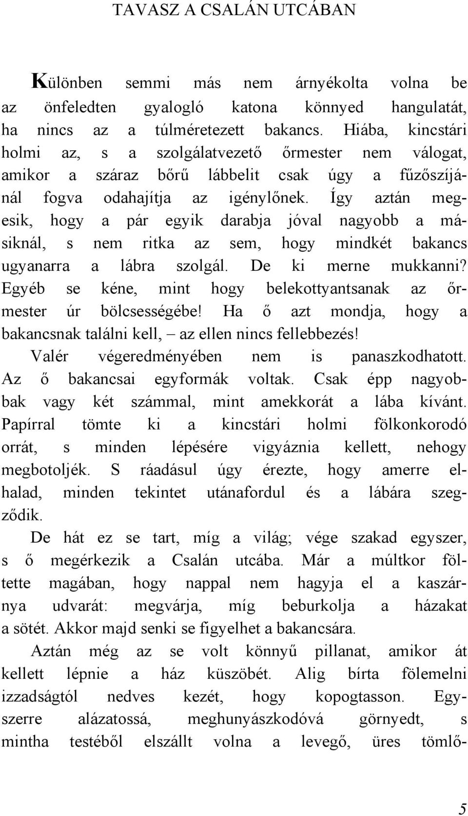 Ha a randevú szerepek megfordulnának
