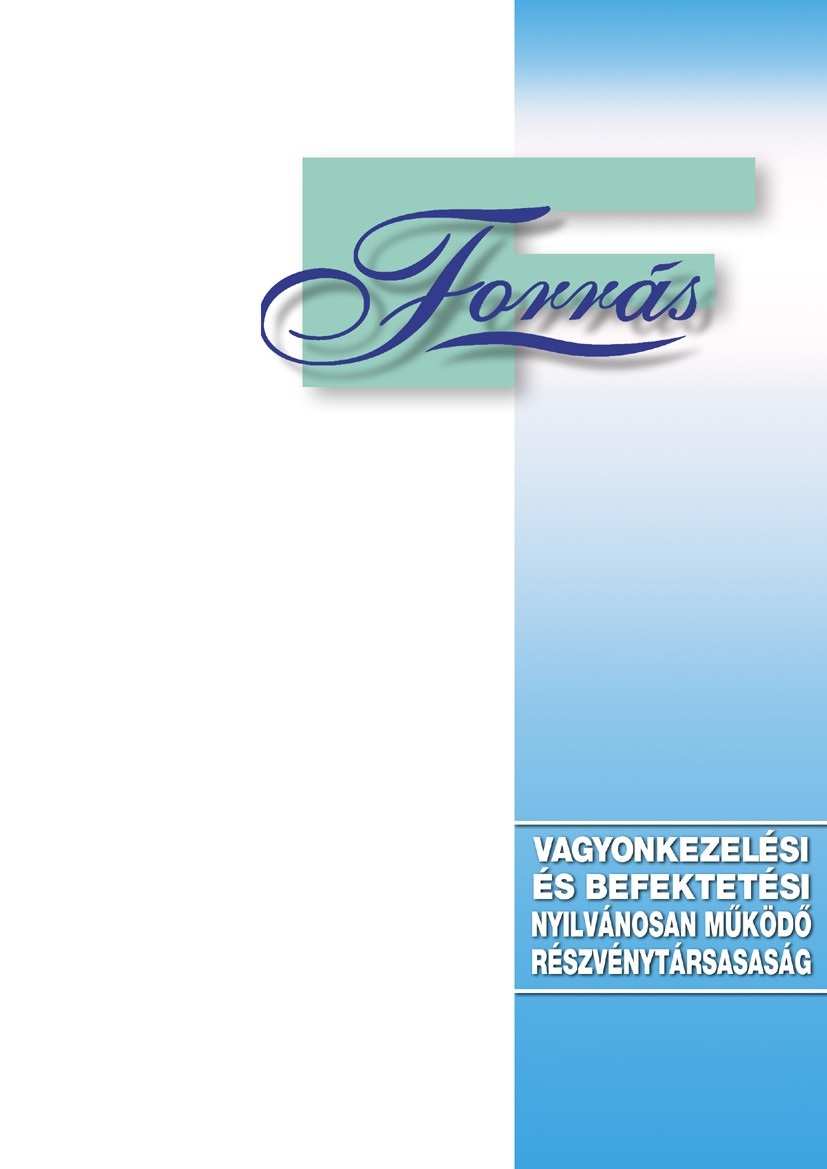 A FORRÁS Vagyonkezelési és Befektetési nyilvánosan működő