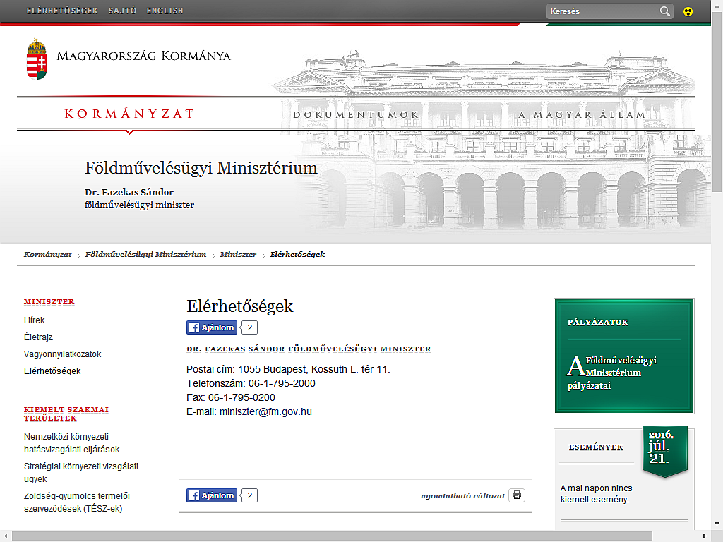 Azonosító: FazekasSandorminiszter-hatasvizsgalat160721 Fazekas Sándor miniszter úr részére, az által felügyelt hatásvizsgálatok kijavítása érdekében A mellékletekben bemutatom, hogy a mezőgazdaságért