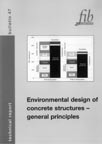 fib BULLETIN 47: ENVIRONMENTAL DESIGN OF CONCRETE STRUCTURES GENERAL PRINCIPLES The fib Bulletin, number 47, Environmental design of concrete structures - general principles is now available for
