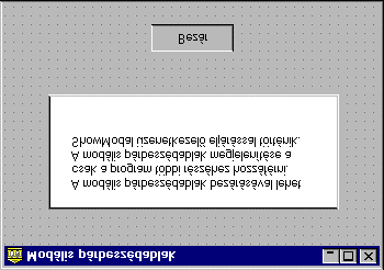 2. Kiválaszthatjuk még a File New Form menüpontot, melynek hatására a form a következő sorszámmal jön létre.