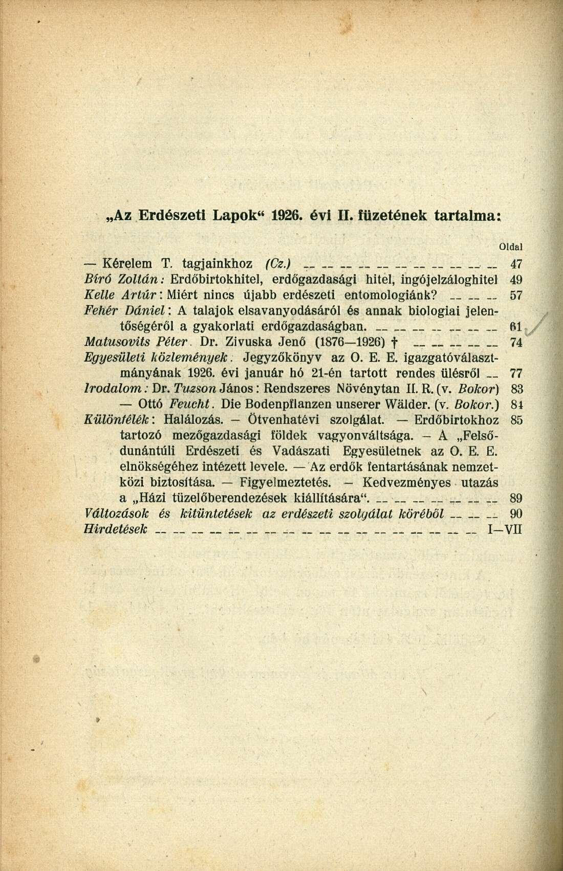 Az Erdészeti Lapok" 1926. évi II. füzetének tartalma: Oldal Kérelem T. tagjainkhoz (Cz.