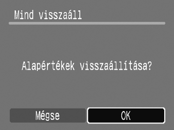 A fényképezőgép alapértelmezett beállításainak visszaállítása Ha véletlenül módosított egy beállítást a fényképezőgépen, visszaállíthatja a gyári értékeket. Jelenítse meg a menüt.