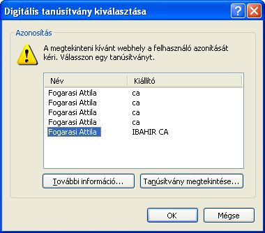 hu/ felugrik a tanúsítványválasztó párbeszédablak (ha a felhasználó csak egy megfelelő személyes tanúsítvánnyal