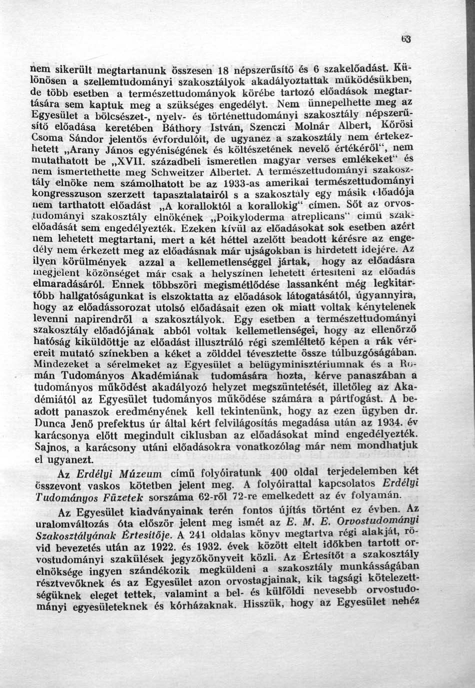 1.3 1 em sik erült megtartanunk összesen 18 népszerűsítő és 6 szakelőadást.