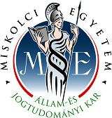 MISKOLCI EGYETEM ÁLLAM ÉS JOGTUDOMÁNYI KAR JOGTÖRTÉNETI TANSZÉK KISKORÚAK BÜNTETŐJOGI MEGÍTÉLÉSE A POLGÁRI KORSZAK MAGYARORSZÁGÁN