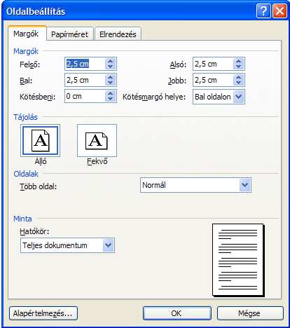 Margók A Margók fülön a szöveg lapszélhez viszonyított alapértelmezett távolságát állíthatjuk be. A Felső, Alsó, Bal és Jobb rovatokban tetszés szerinti margókat állíthatunk be.