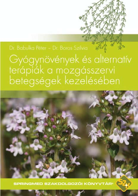 78 Könyvajánló Aromatika magazin 2015. 2.2. Dr. Babulka Péter és Dr. Boros Szilvia könyve májusban jelent meg a Springmed Szakdolgozói Könyvtár sorozatában.