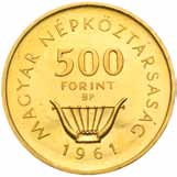 Magyar Népköztársaság (1949 1989) 511 511. 500 Forint 1961 BP H.: 2352 Adamo: EM16 (Au) 38,39 g Proof 1.200 Bartók Béla emlékév. Kis karc! 512 513 512. 500 Forint 1961 BP H.: 2347 LN: 203-5 (Au) 38,39 g Liszt Ferenc emlékév.