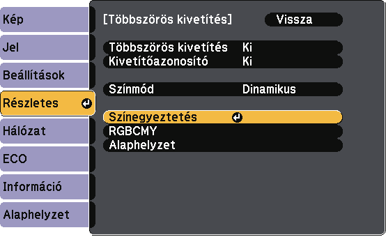 Több kivetítő hsznált 95 c Válssz ki Színegyeztetés elemet, és nyomj meg z [Enter] gombot.