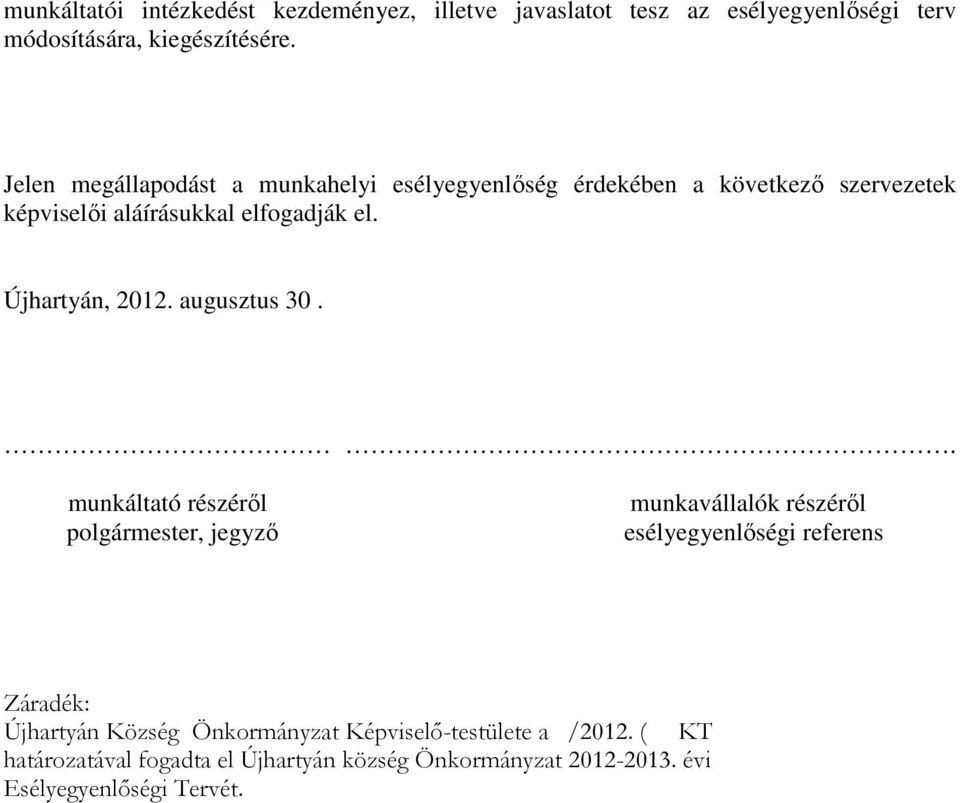 Újhartyán, 2012. augusztus 30.