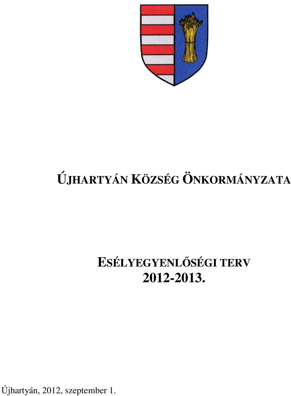 ESÉLYEGYENLŐSÉGI TERV