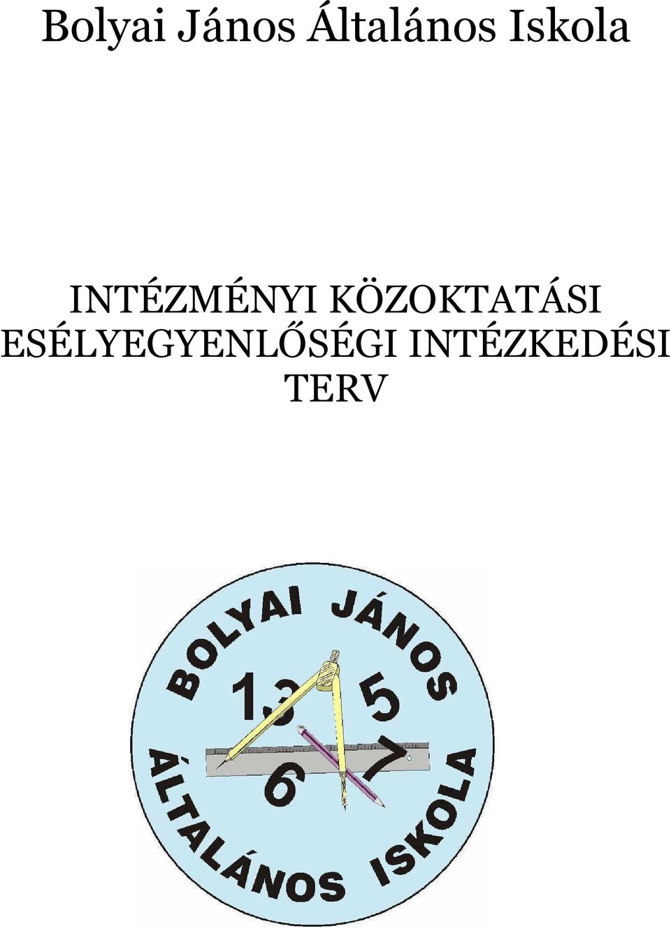 INTÉZMÉNYI