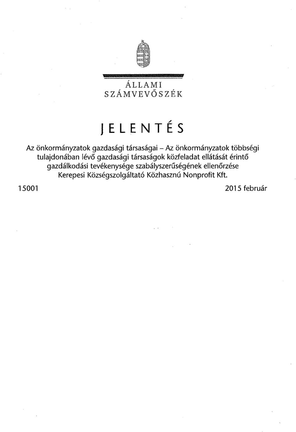közfeladat ellátását érintő gazdálkodási tevékenysége