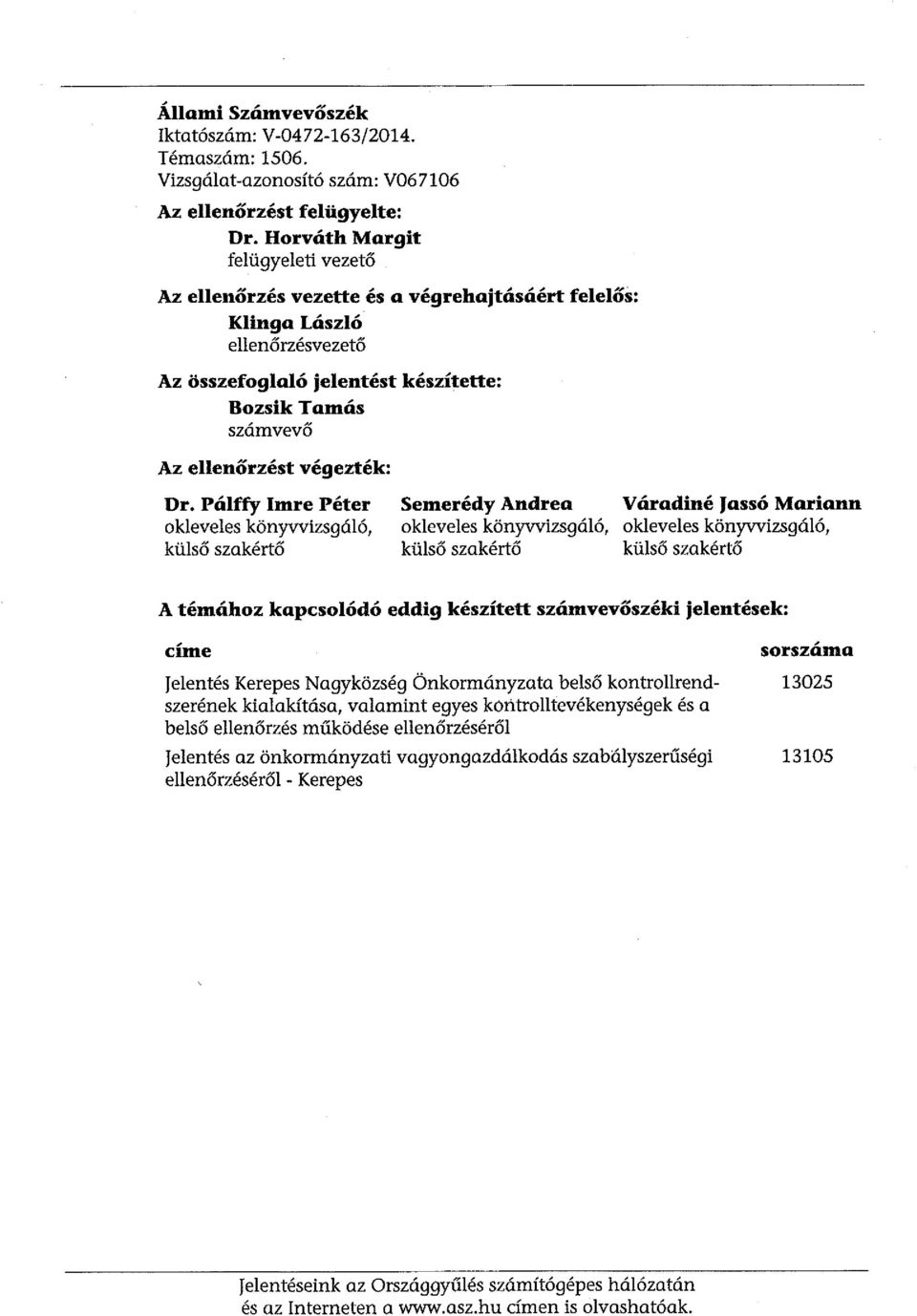 végezték: Dr.