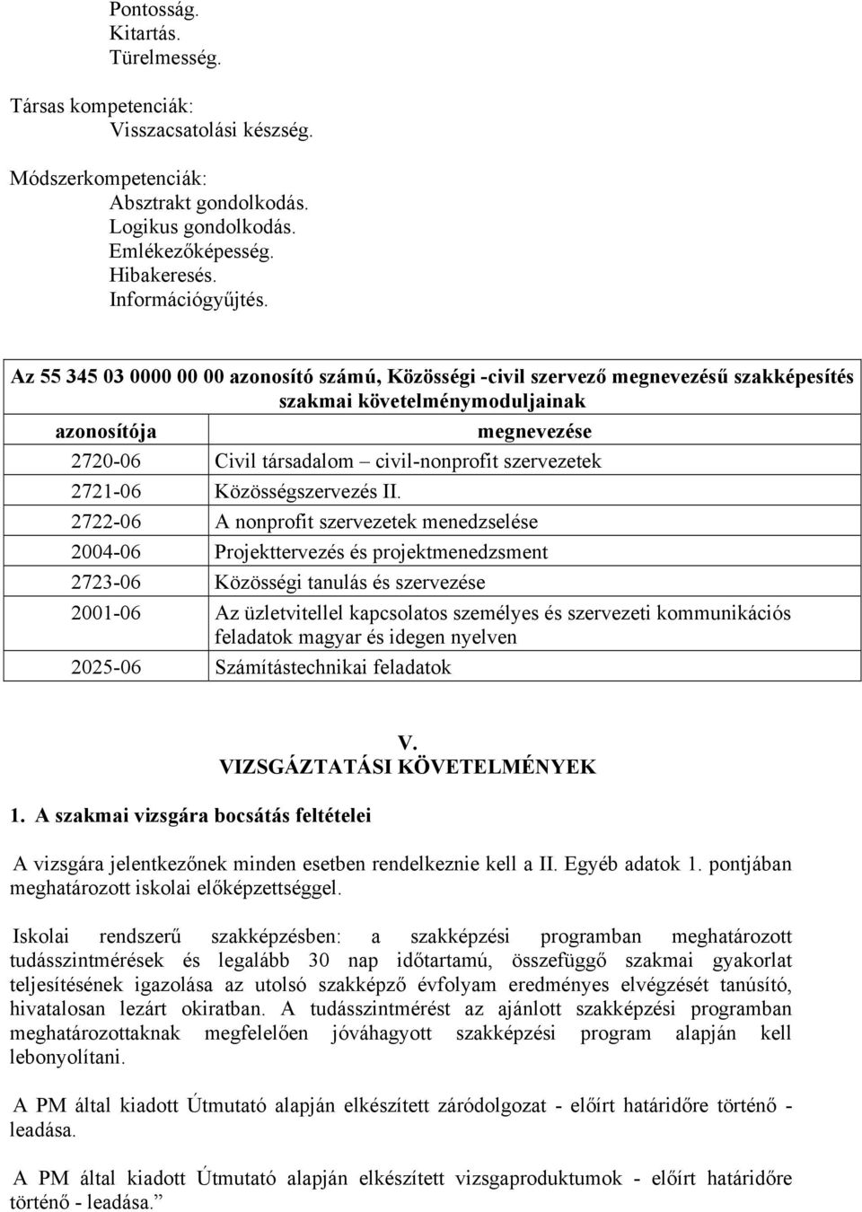 szervezetek 2721-06 Közösségszervezés II.