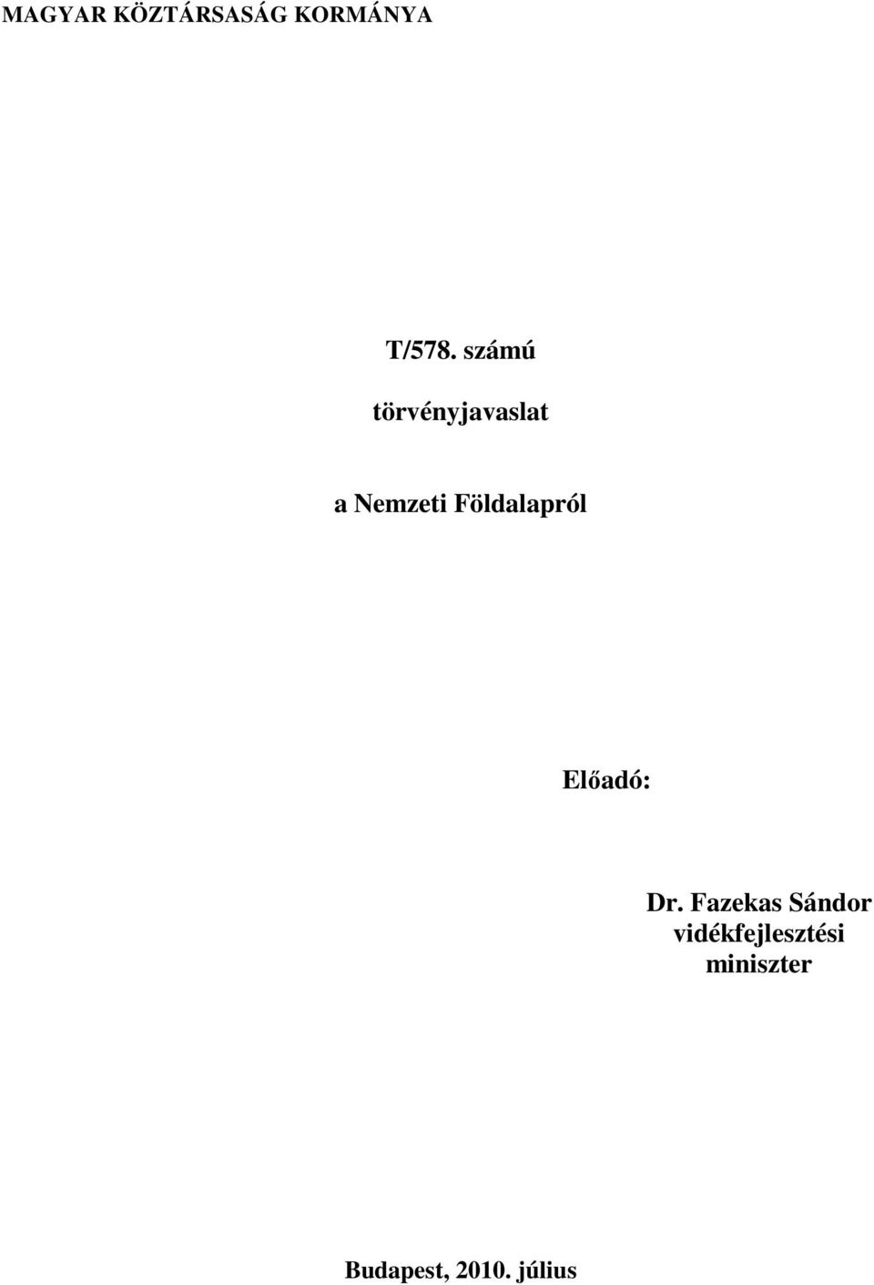 Földalapról Elıadó: Dr.