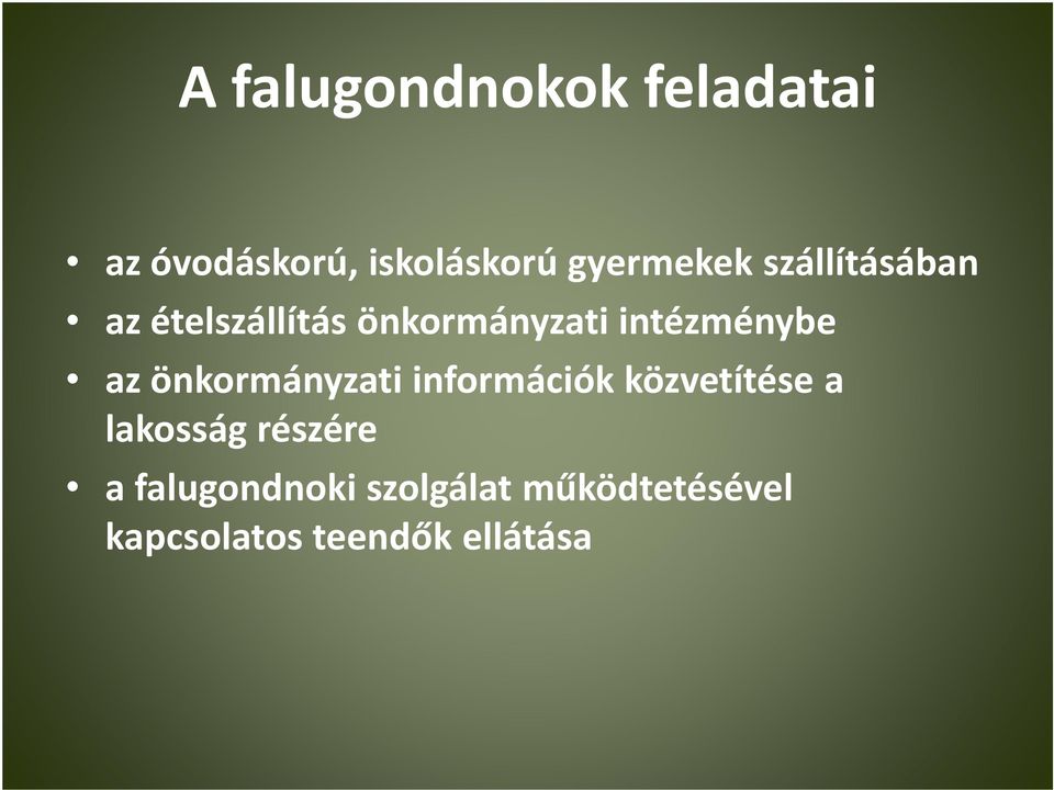 intézménybe az önkormányzati információk közvetítése a
