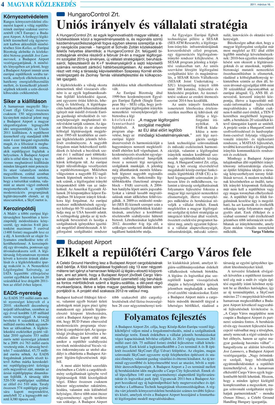 vezérigazgatójának.