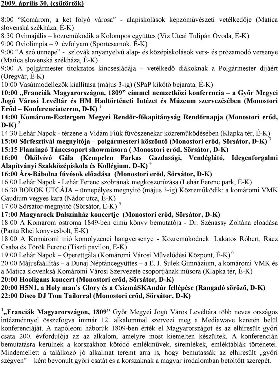 É-K) 9:00 Oviolimpia 9.