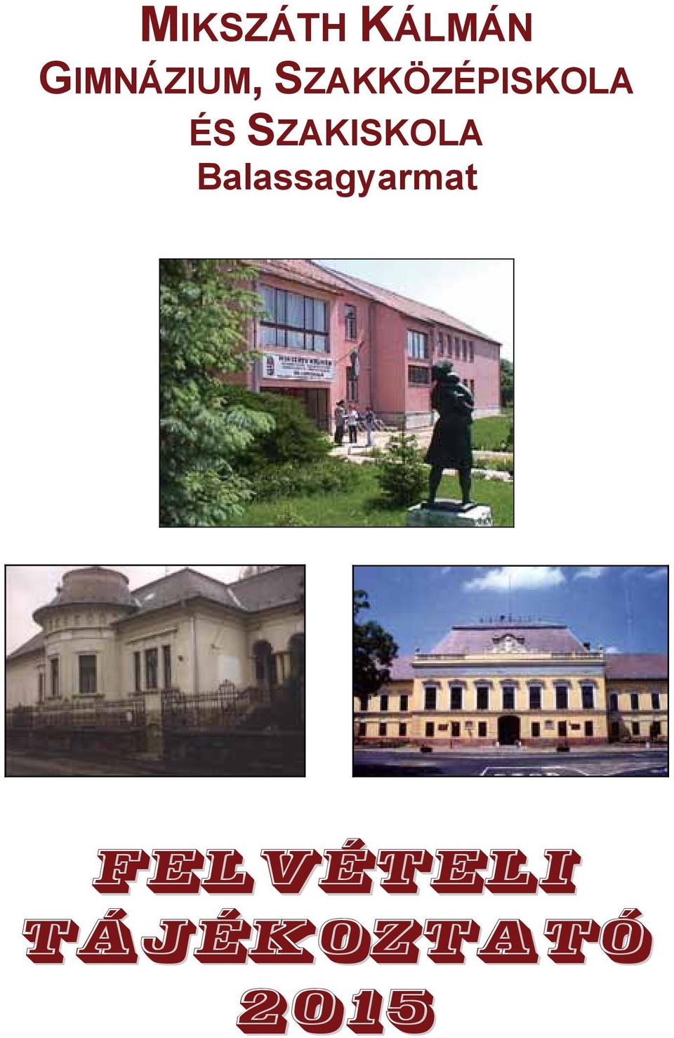 SZAKKÖZÉPISKOLA ÉS