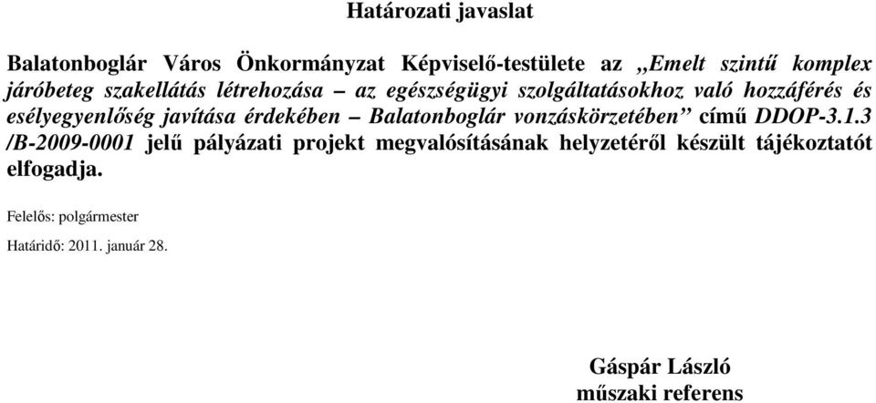 érdekében Balatonboglár vonzáskörzetében címő DDOP-3.1.