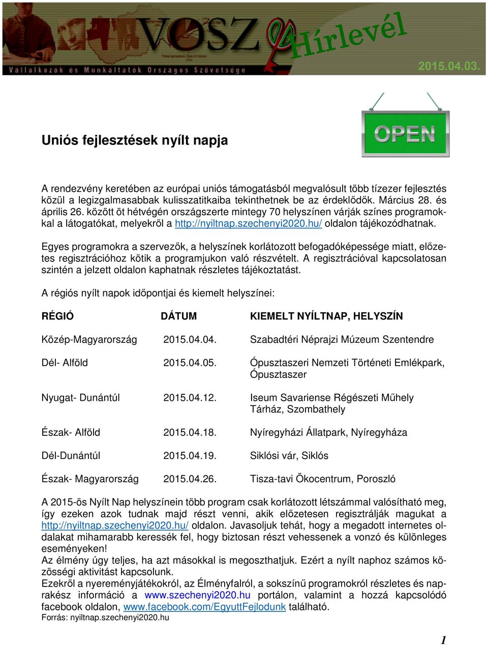 Egyes programokra a szervezők, a helyszínek korlátozott befogadóképessége miatt, előzetes regisztrációhoz kötik a programjukon való részvételt.