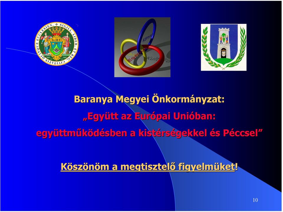 együttműködésben a kistérségekkel