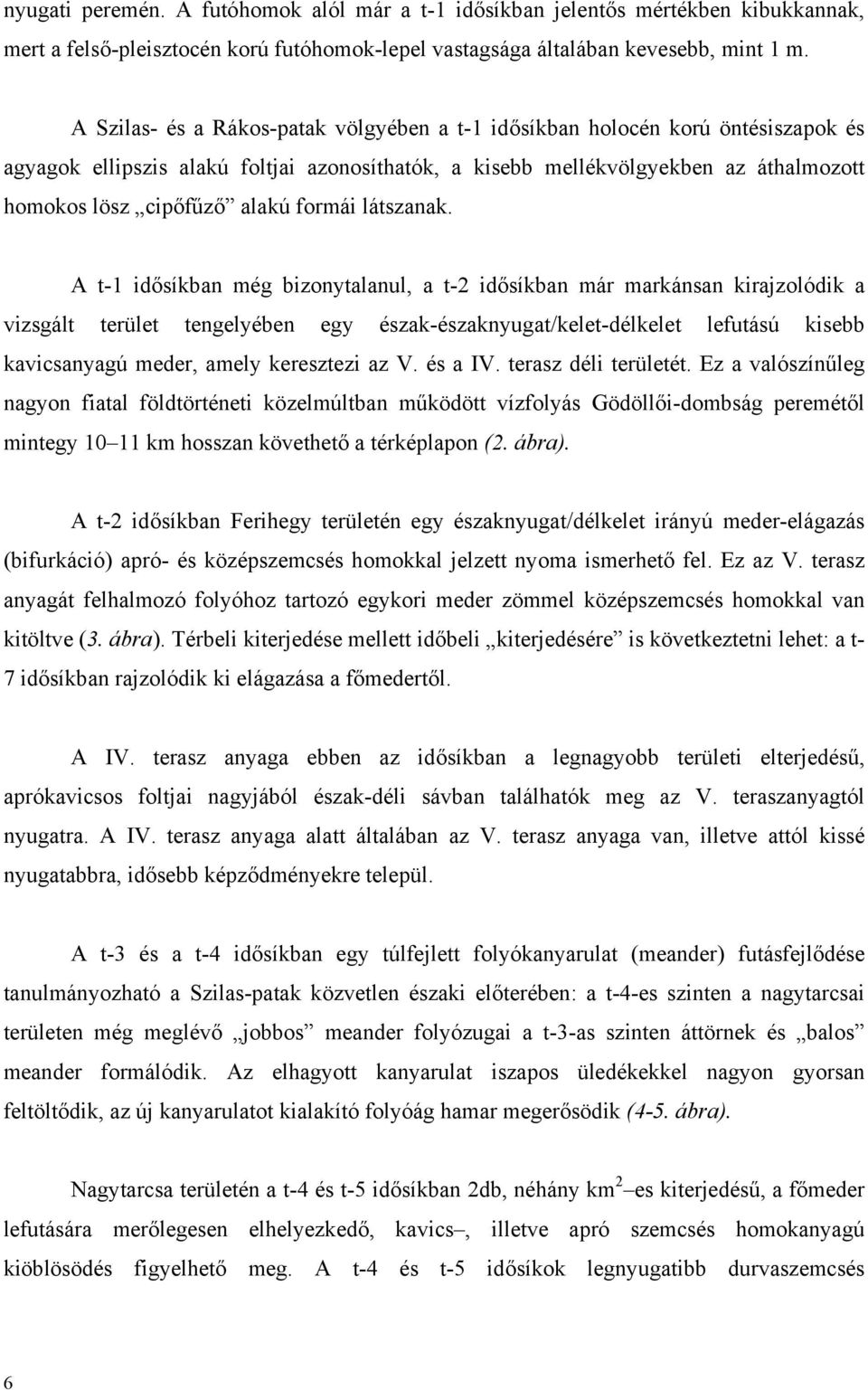 formái látszanak.