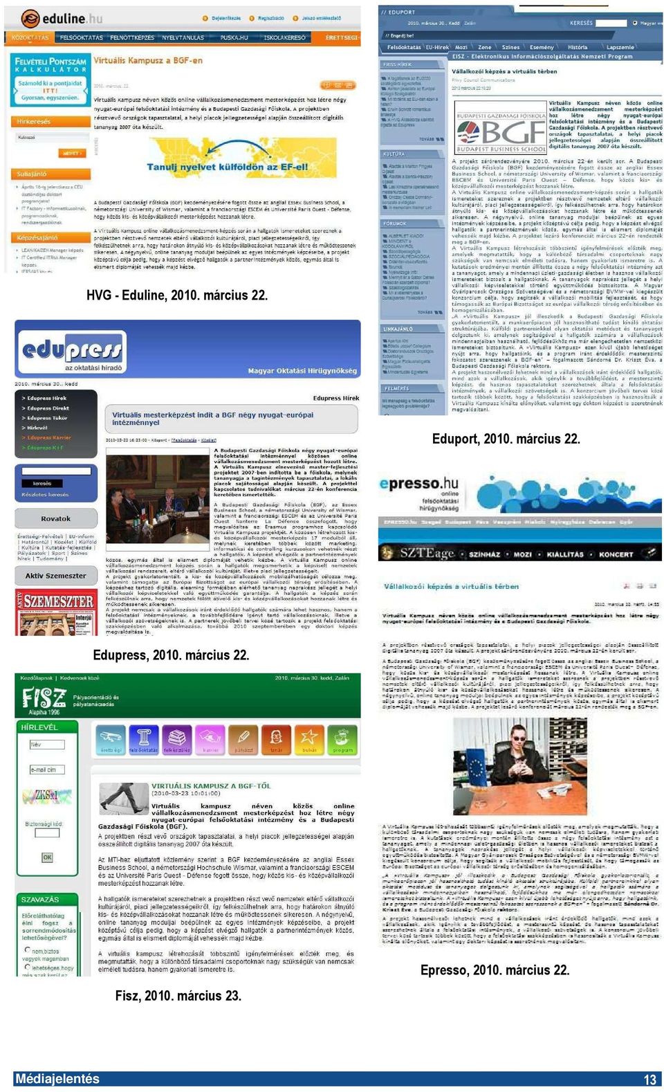 Edupress, 2010. március 22. Fisz, 2010.