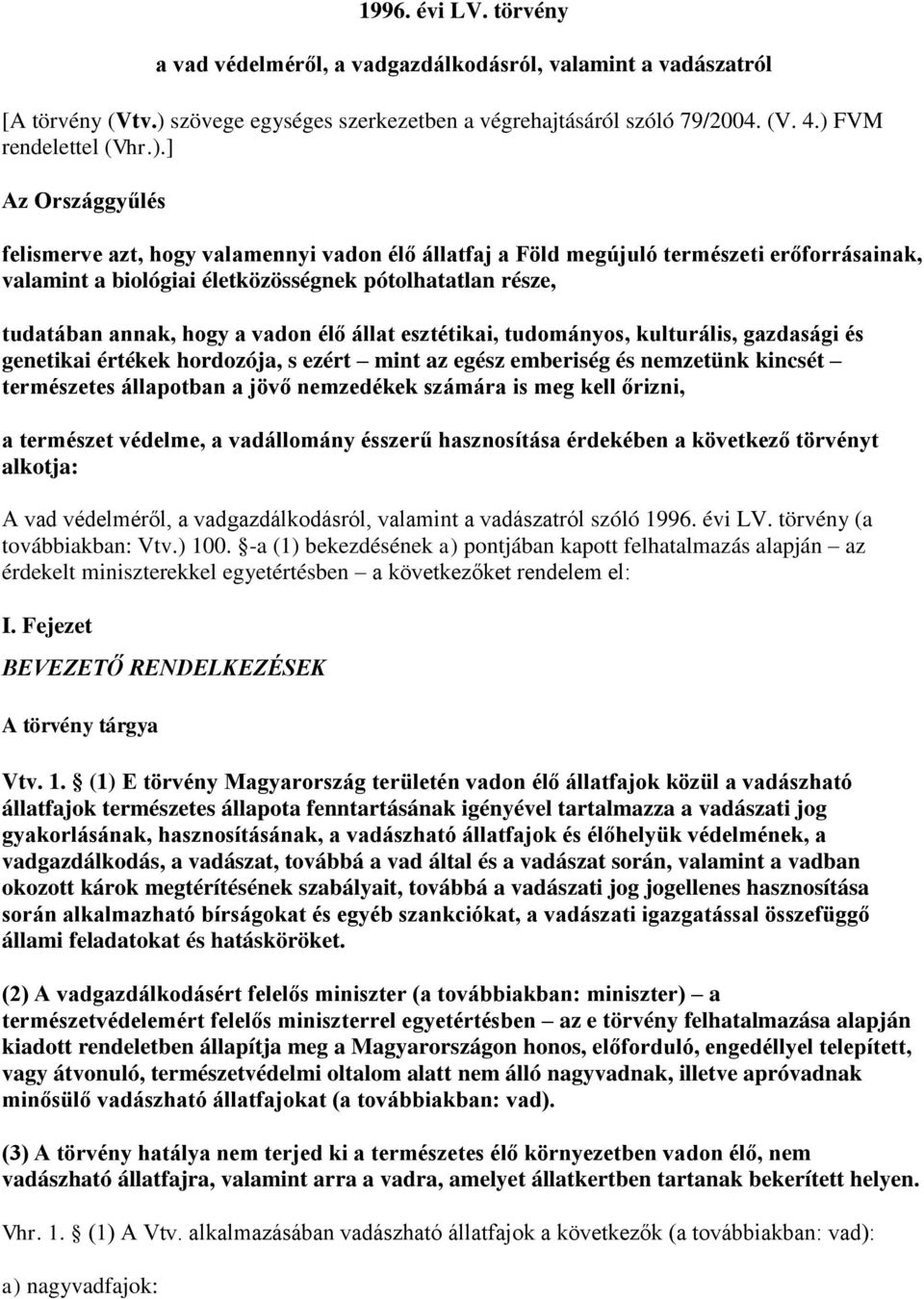 FVM rendelettel (Vhr.).