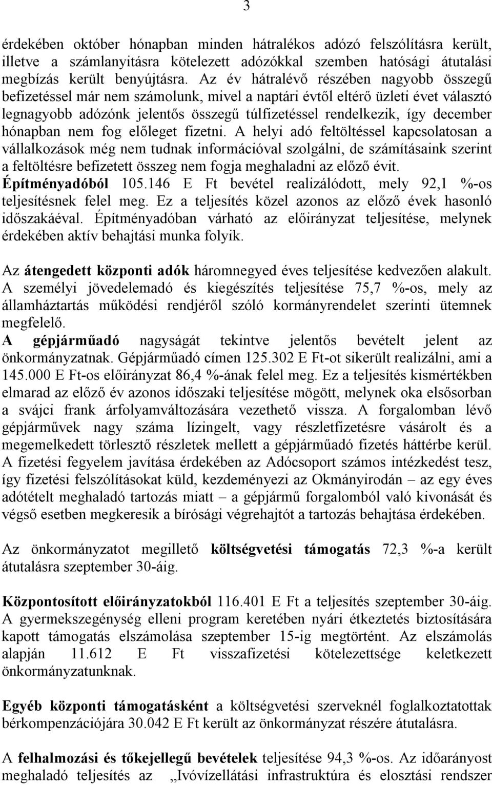 hónapban nem fog előleget fizetni.