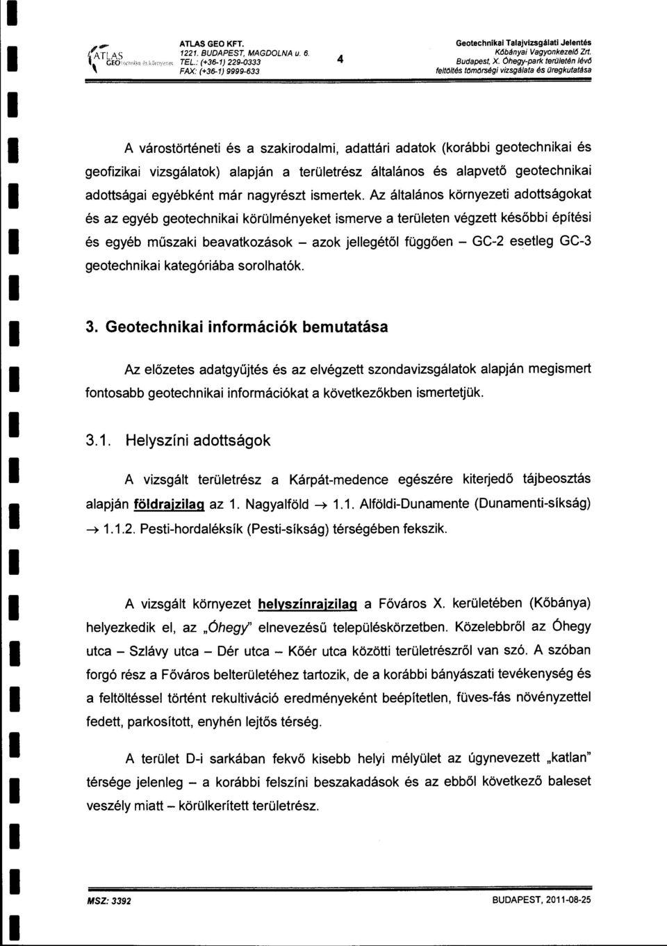 adttsága egyébként ár nagyrészt sertek.