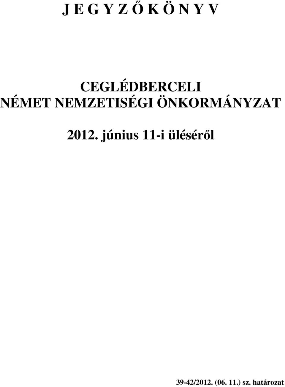 ÖNKORMÁNYZAT 2012.