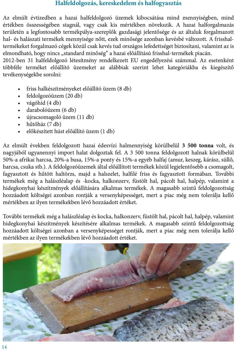 változott.