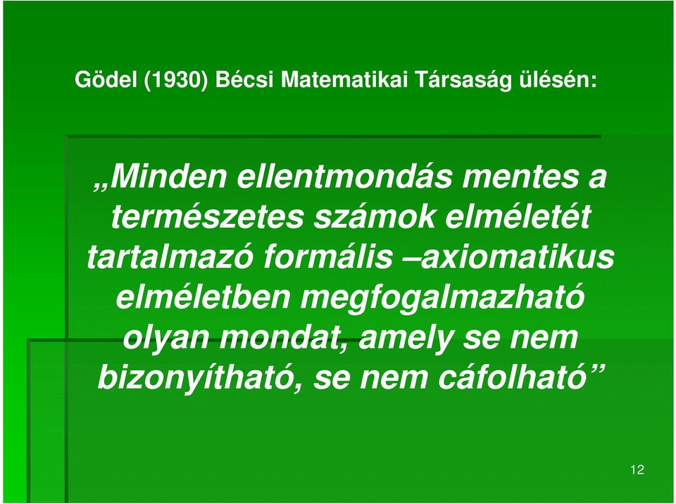 tartalmazó formális axiomatikus elméletben