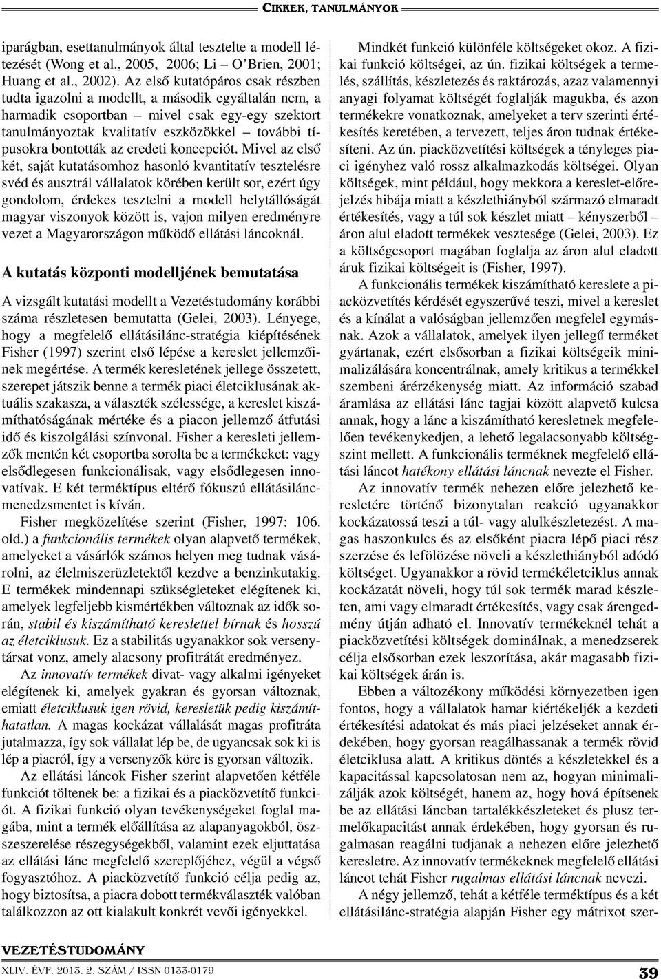 bontották az eredeti koncepciót.