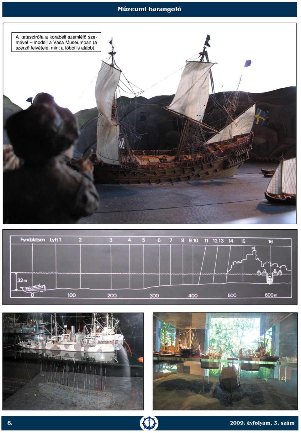Vasa Museumban (a szerző felvétele,