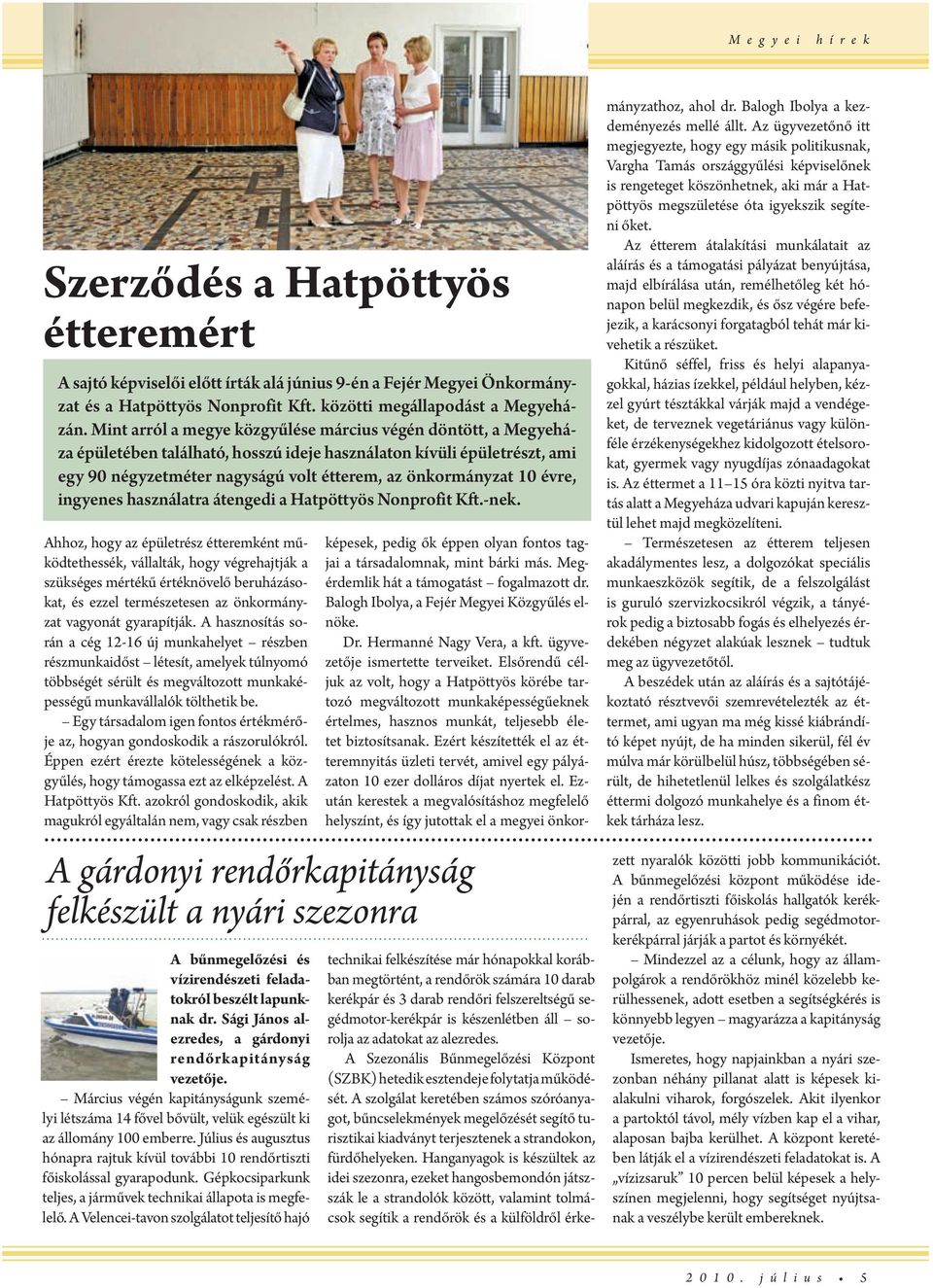 használatra átngdi a Hatpöttyös Nonprofit Kft.-nk.