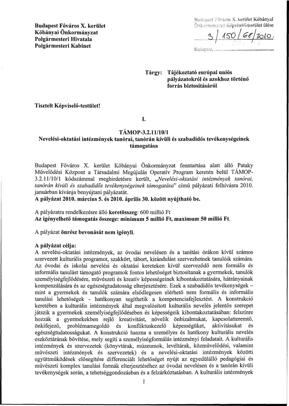 11/10/1 Nevelési-oktatási intézmények tanórai, tanórán kívüli és szabadidős tevékenységeinek támogatása Budapest Főváros X.