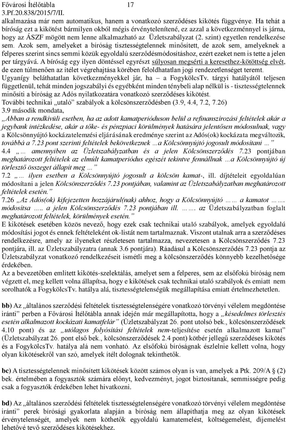 szint) egyetlen rendelkezése sem.