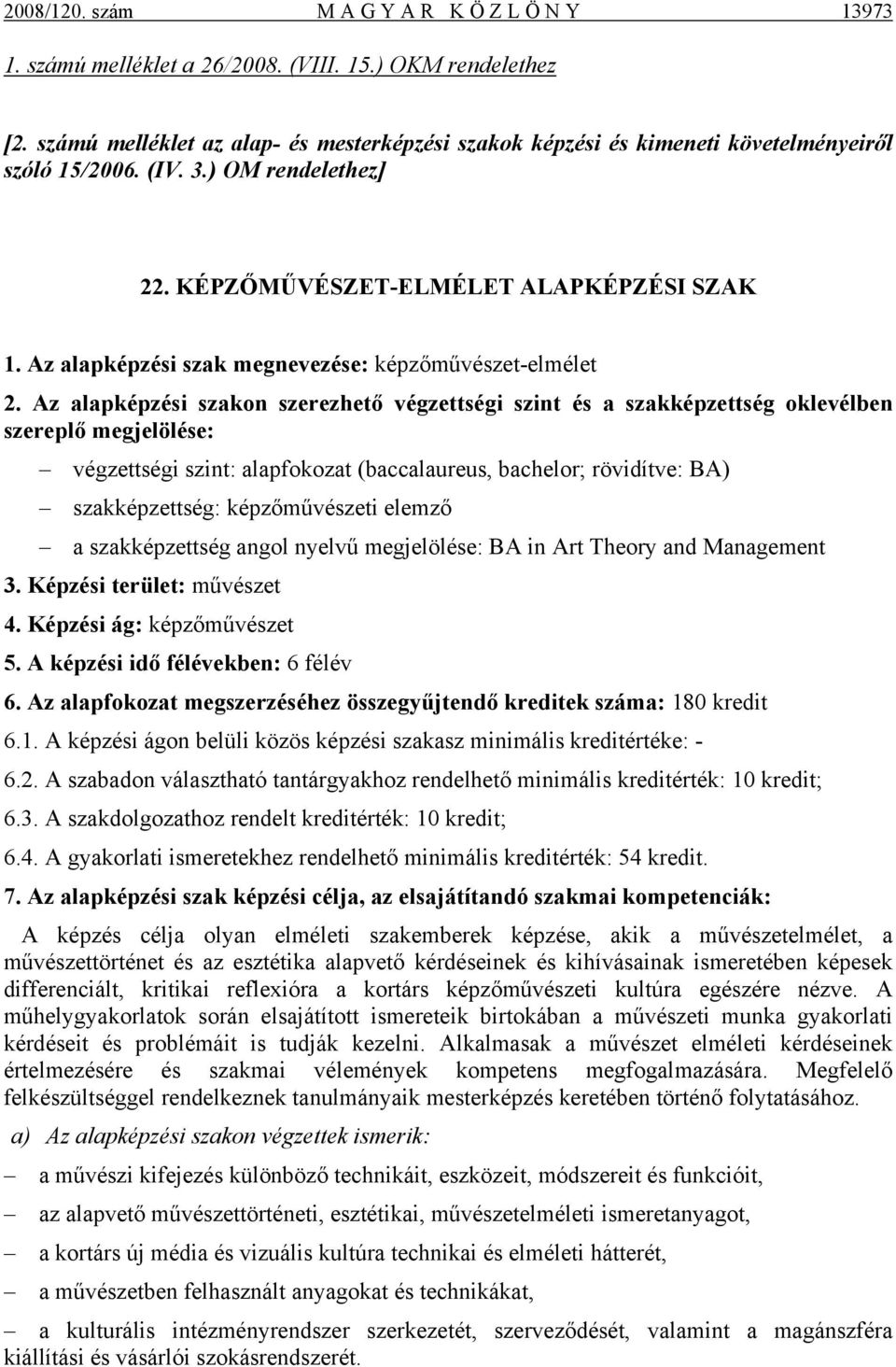 Az alapképzési szak megnevezése: képzőművészet-elmélet 2.