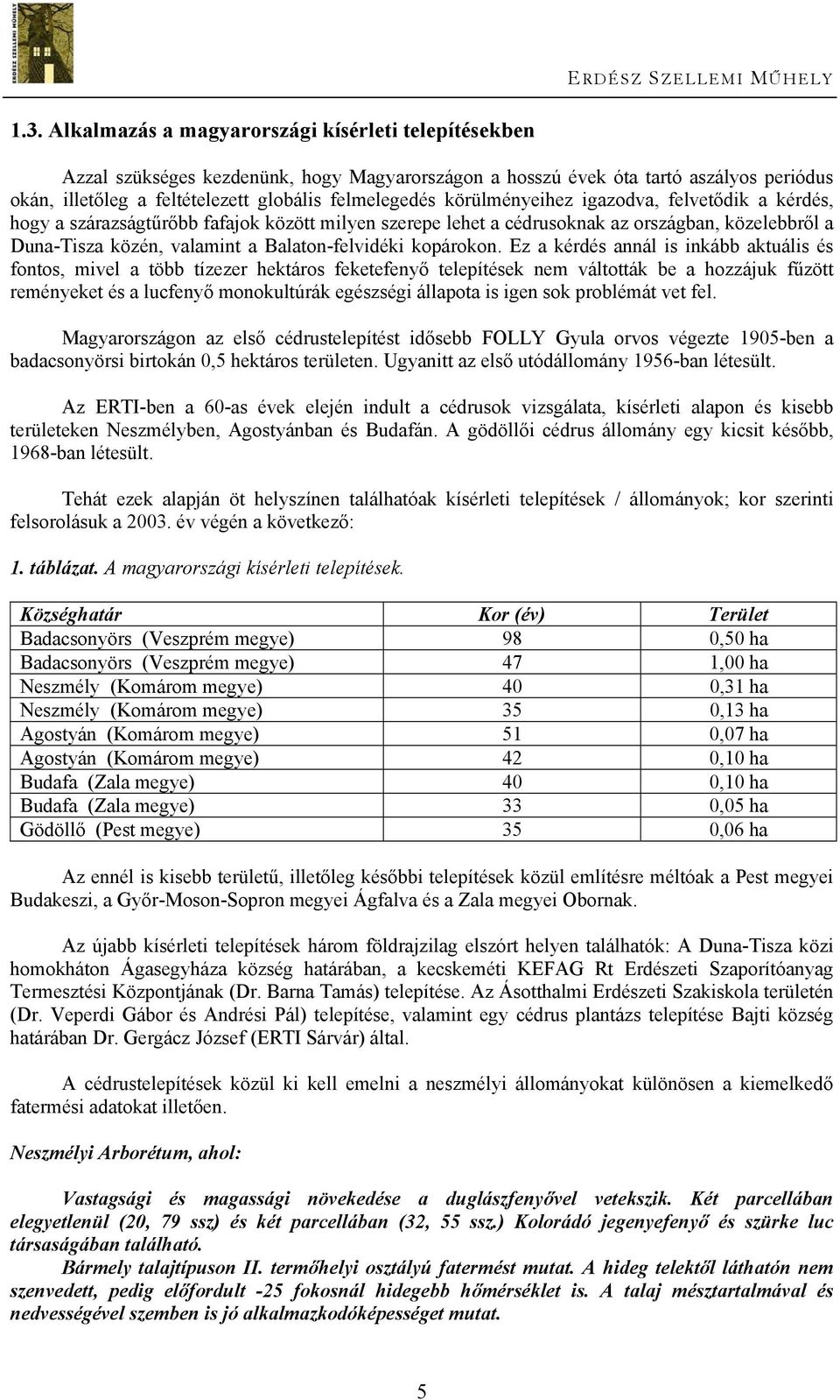 kopárokon.