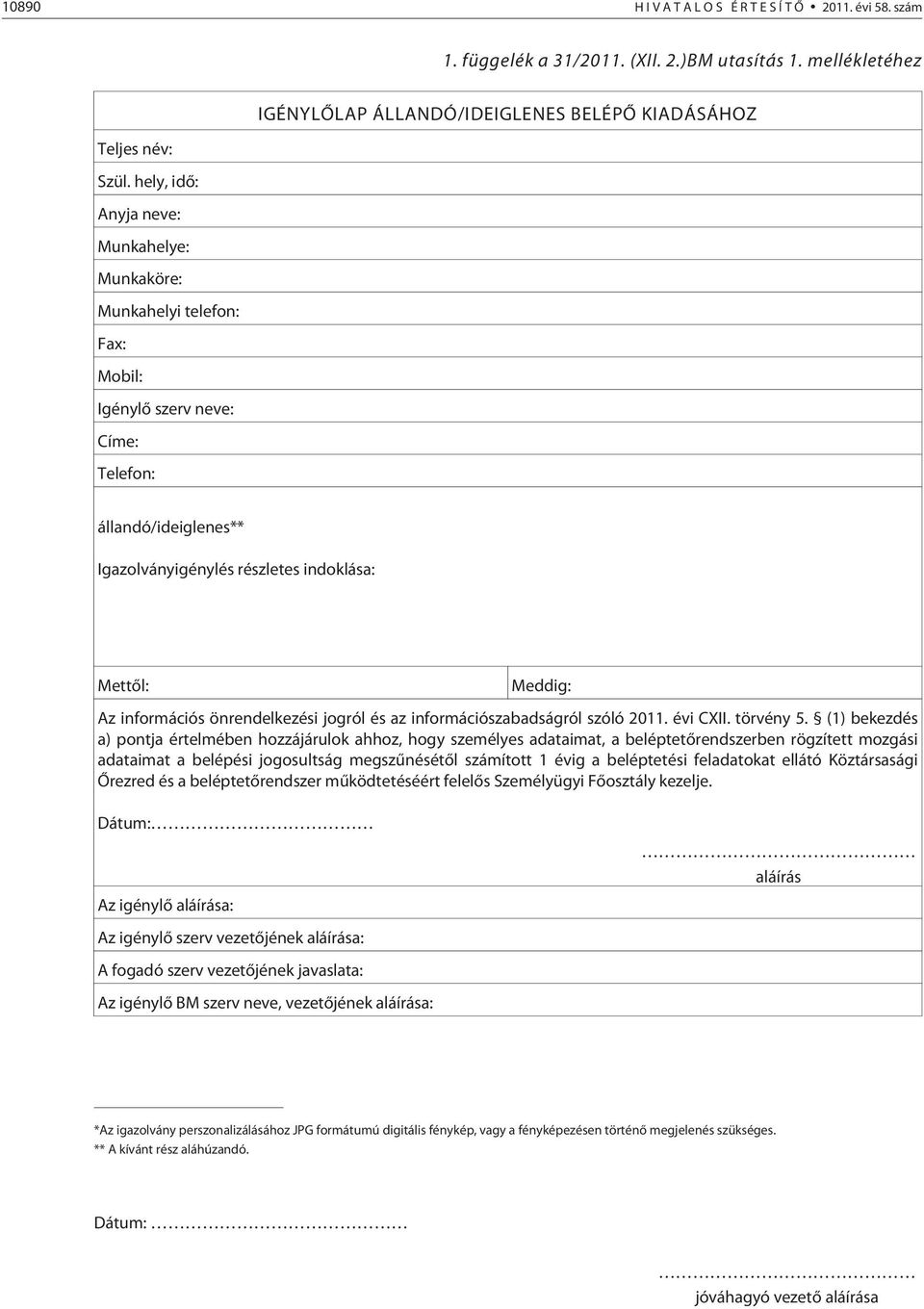 információs önrendelkezési jogról és az információszabadságról szóló 2011. évi CXII. törvény 5.